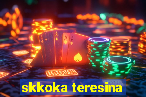 skkoka teresina